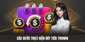 cách rút tiền 789win91